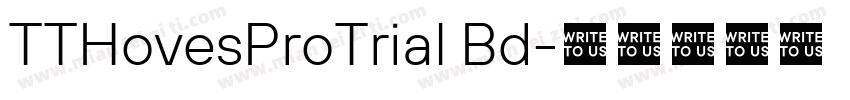 TTHovesProTrial Bd字体转换